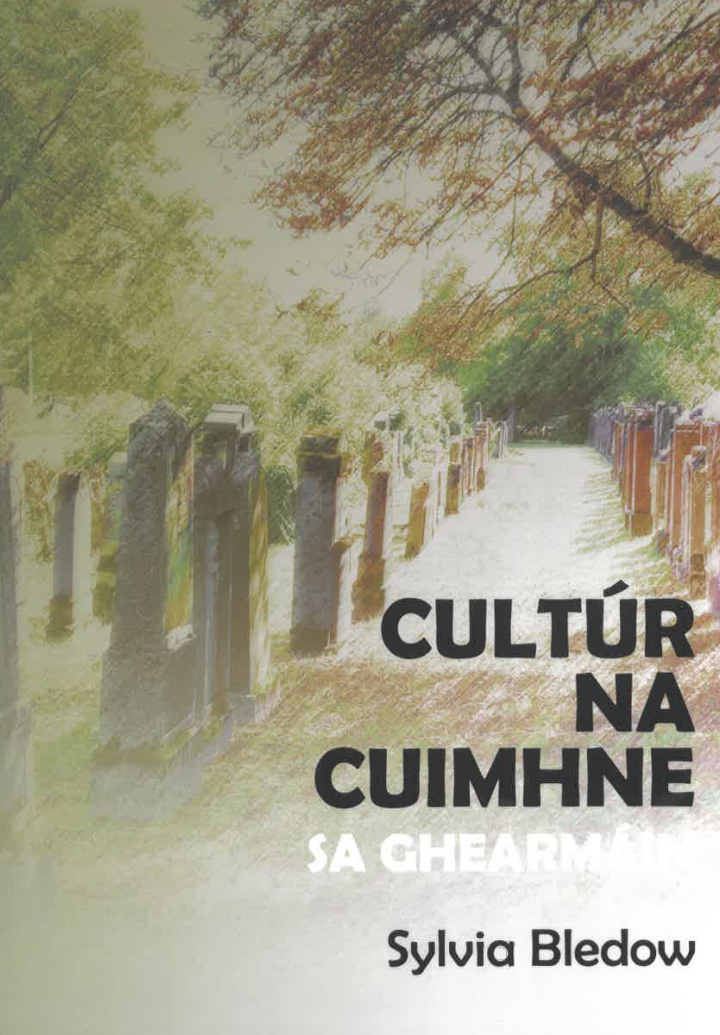 Cultúr na Cuihmne sa Ghearmáin - Sylvia Bledow