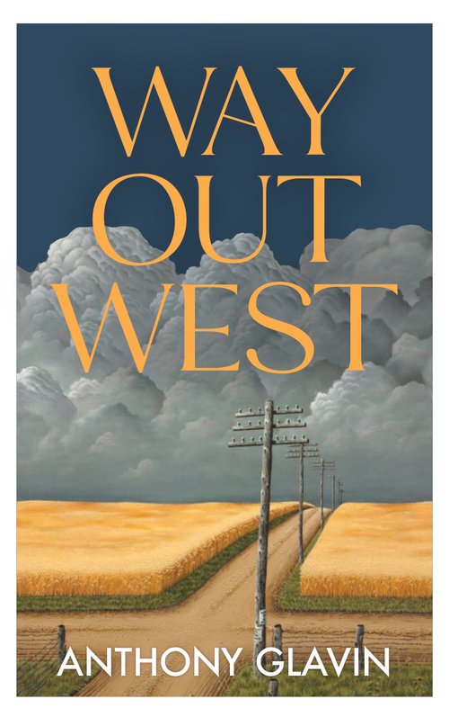 Way Out West - Anthony Glavin