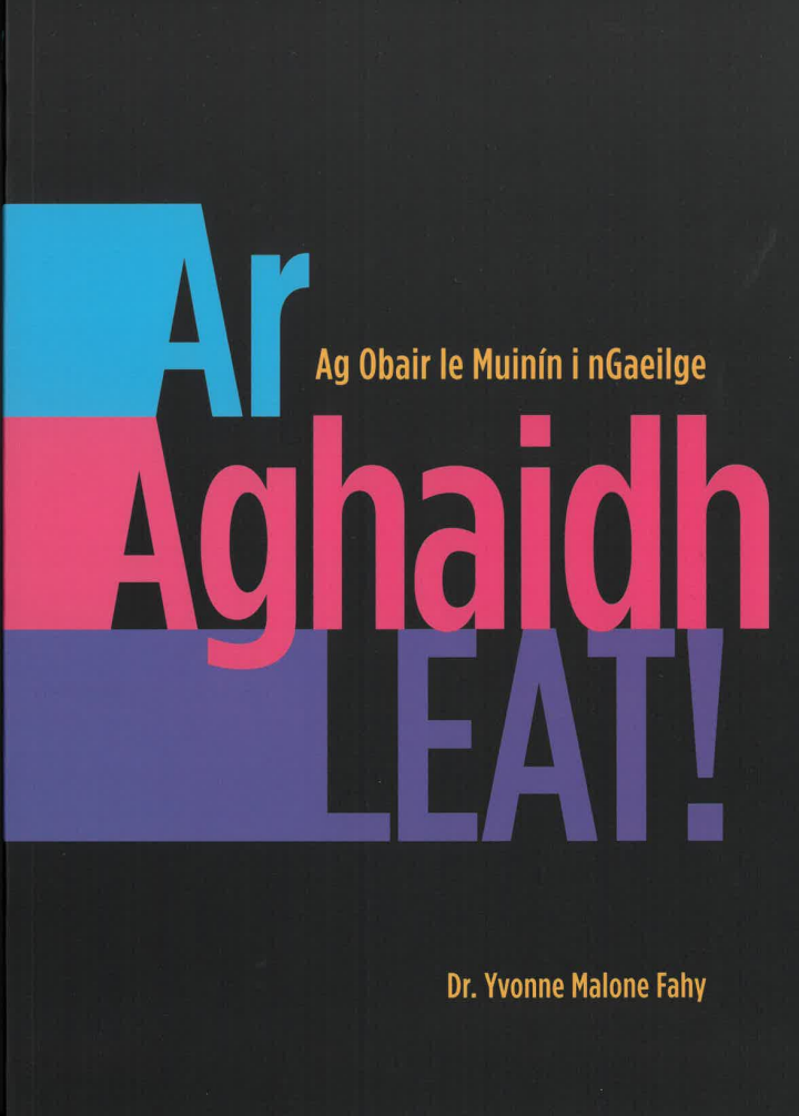 Ar Aghaidh Leat - Ag Obair le Muinín i nGaeilge