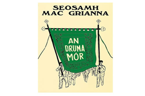 An Duma Mór le Seosamh Mac Grianna