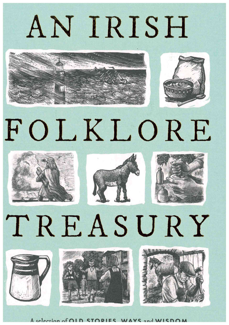 An Irish Folklore Treasury - John Creedon