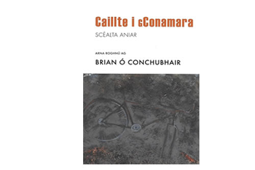 Caillte i gConamara / Lost in Connemara le Brian Ó Conchubhair