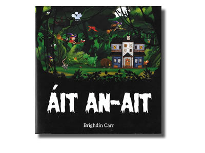 Ait an –Ait / Spooky Place - Brighdín Carr