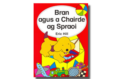 Bran agus a Chairde ag Spraoi - Eric Hill