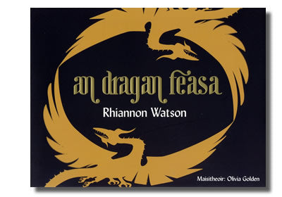 An Dragan Feasa - Rhiannon Watson