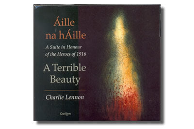 Áille na hÁille - A Terrible Beauty