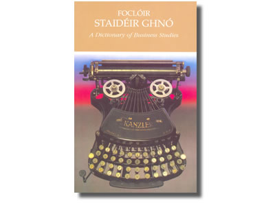 Foclóir Staidéir Ghnó / Dictionary of Business Studies