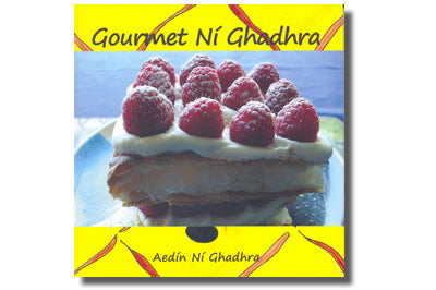 Gourmet Ní Ghadhra - Aedín Ní Ghadhra