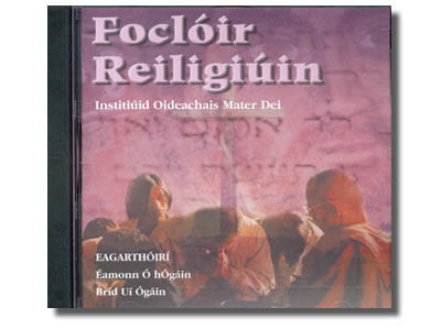 Foclóir Reiligiúin CD Institiúid Oideachais mater Dei Eagarthóirí - Éamonn Ó hÓgáin,  Bríd Uí Ógain