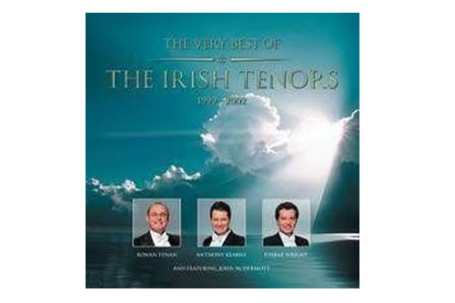 The Very Best of The Irish Tenors 1999 - 2002