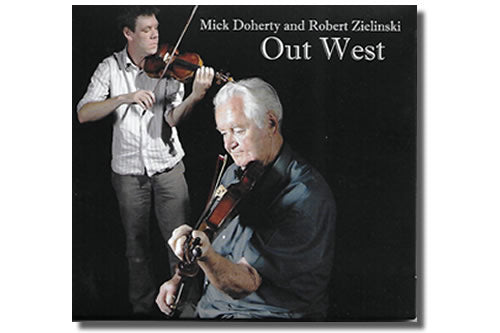 Out West - Mick Doherty & Robert Zielinski