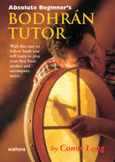 Bodhran Tutor Absolute Beginner's - Book- Conor Long