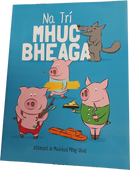 Na Trí Mhuc Bheaga - Leabhar Mór