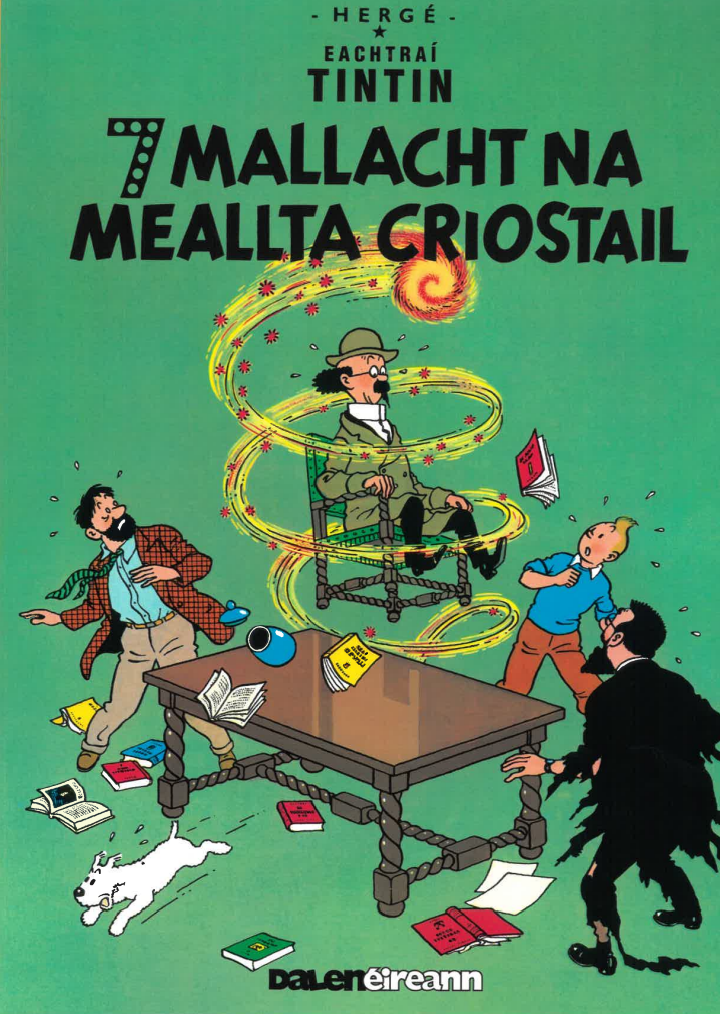 Eachtraí Tintin - 7 Mallacht na Meallta Criostail