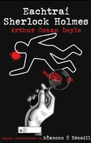 Eachtraí Sherlock Holmes - Arthur Conan Doyle