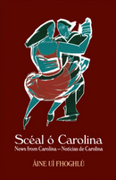 Scéal ó Carolina - Áine Uí Fhoghlú