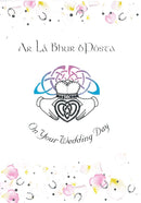Ar Lá Bhur bPósta / On Your Wedding Day - Claddagh heart