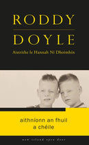 Aithníonn an Fhuil a Chéile – Roddy Doyle