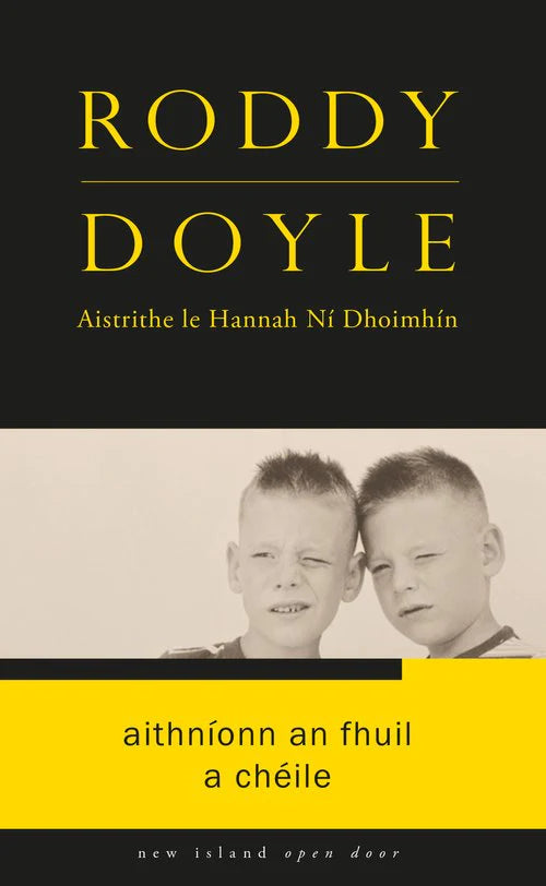 Aithníonn an Fhuil a Chéile – Roddy Doyle