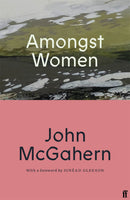 Amongst Women - John McGahern