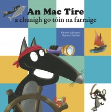 An Mac Tíre a Chuaigh go Tóin na Farraige - Orianne Lallemand