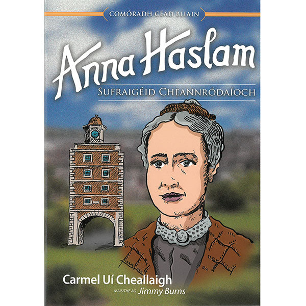Anna Haslam: Sufraigéid Cheannródaíoch - Carmel Uí Cheallaigh