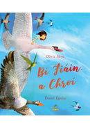Bí Fiáin, a Chroí - Olivia Hope