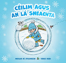 Céilim agus an Lá Sneachta
