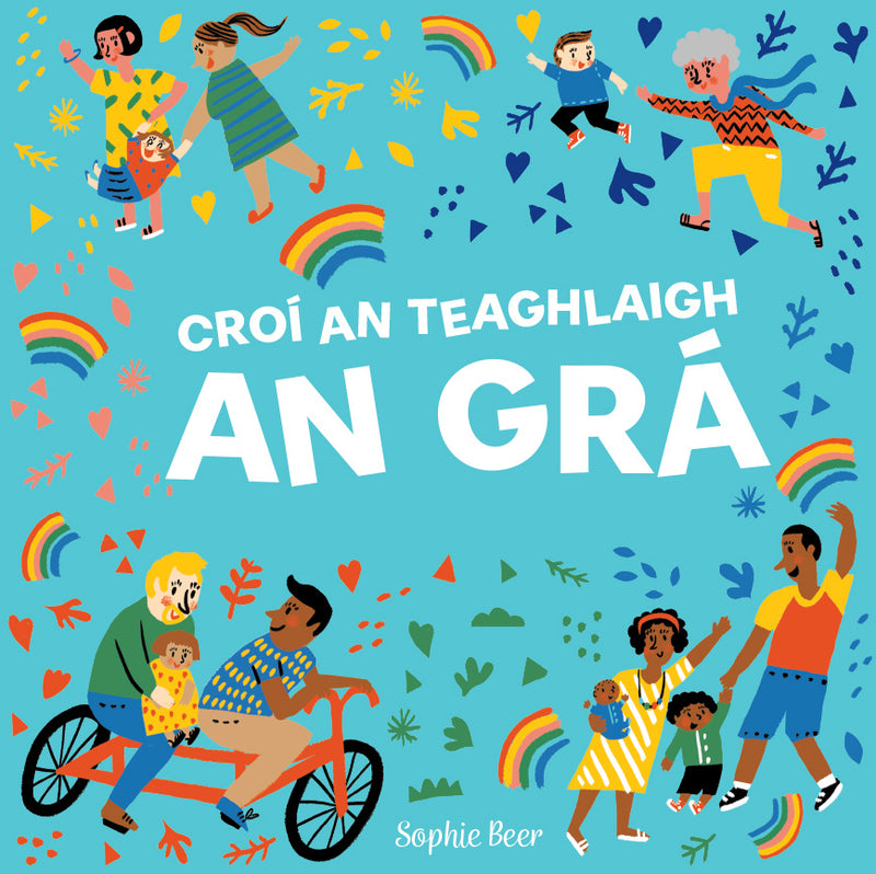 Croí an Teaghlaigh an Grá - Sophie Beer