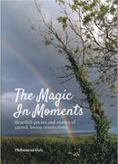 The Magic In Moments