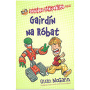Deaideo Craiceáilte agus Gairdín na Róbat