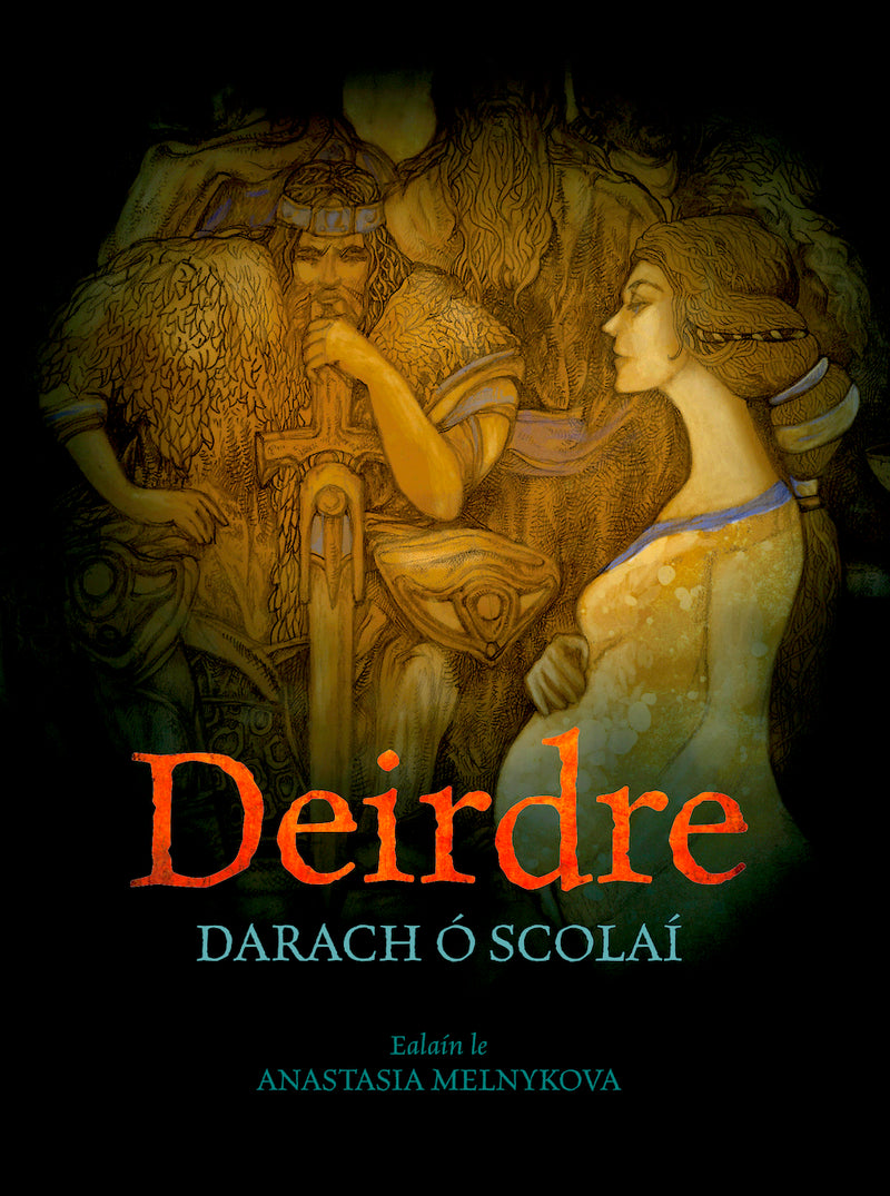 Deirdre - Darach Ó Scolaí