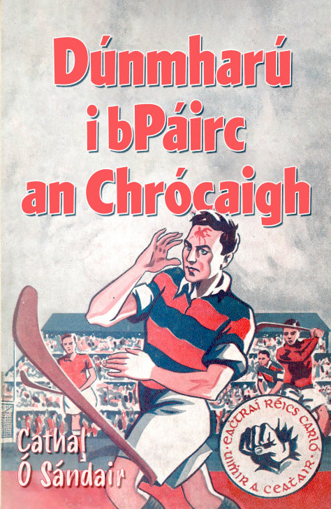 Dúnmharú i bPáirc an Chrócaigh - Cathal Ó Sándair