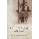 Fáinne Geal an Lae - Éilís Ní Dhuibhne