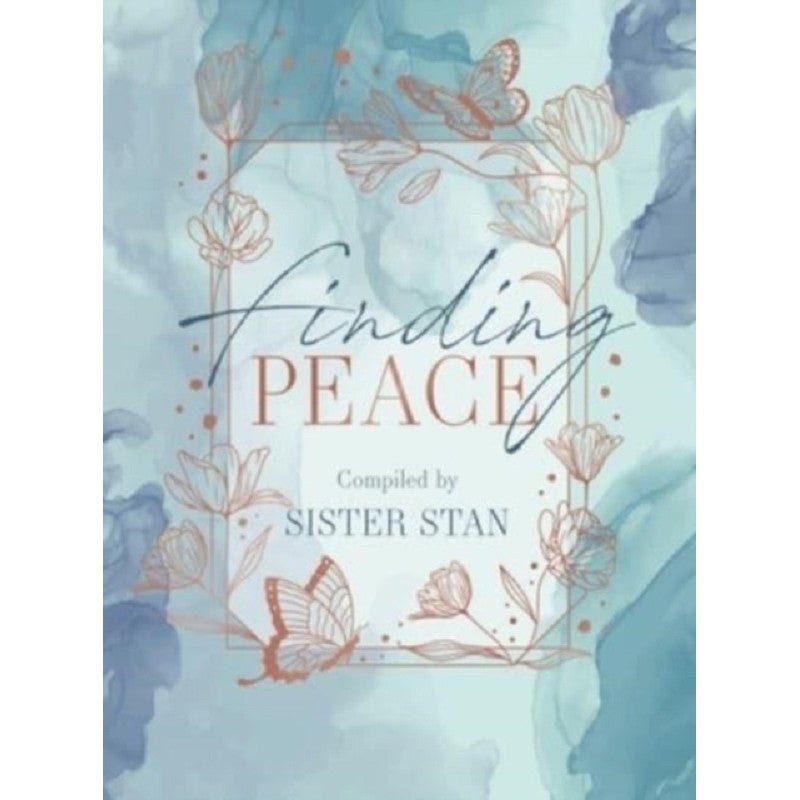 Finding Peace - Sister Stan