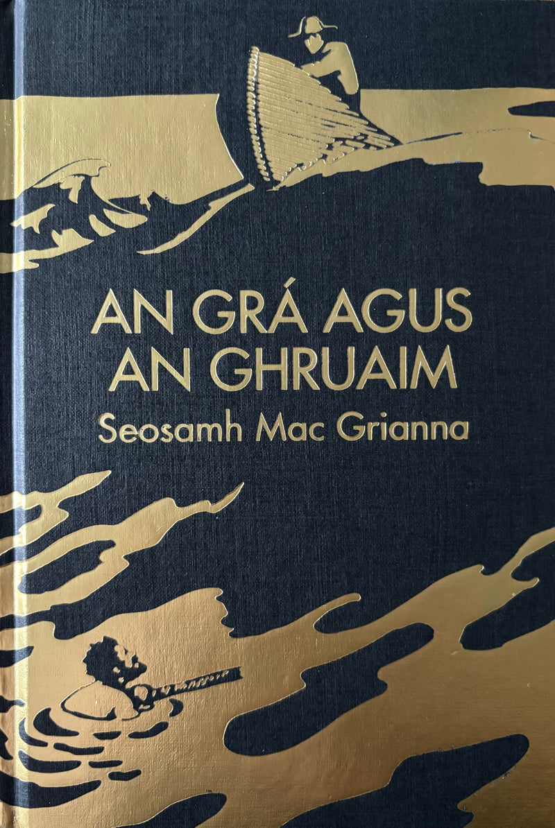 An Grá agus an Ghruaim - Seosamh Mac Grianna