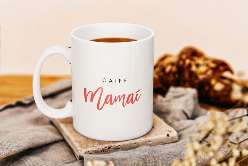 Caife Mamaí Mug