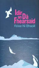 Idir an Dá Fhearsaid - Róise Ní Bhaoil