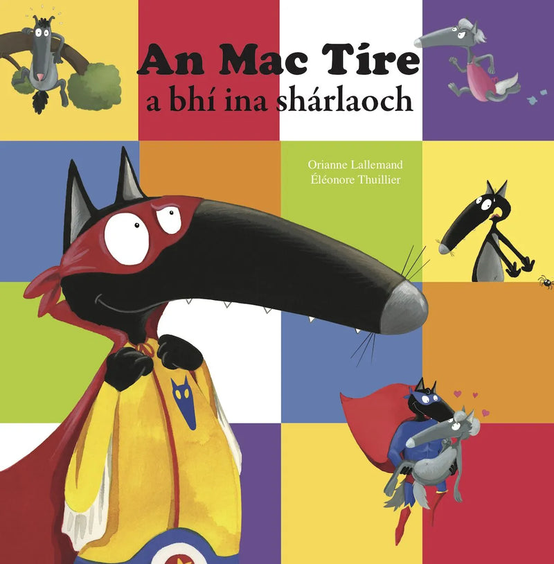 An Mac Tíre a Bhí ina Shárlaoch - Orianne Lallemand