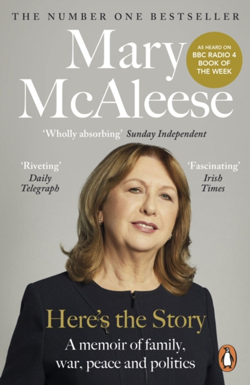 Here’s the Story: A Memoir le Mary McAleese
