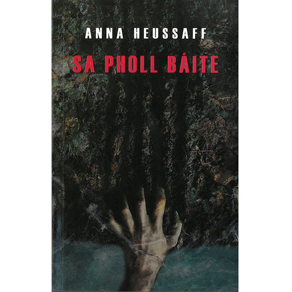 Sa Pholl Báite - Anna Heussaff