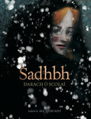 Sadhbh - Darach Ó Scolaí