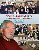 TOM A' BHUNGALO - TOMÁS MAC GIOLLA BHRÍGHDE
