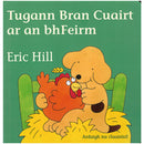 Tugann Bran Cuairt ar an bhFeirm - Eric Hill