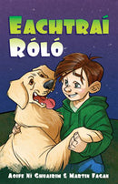 Eachtraí Róló - Aoife Ní Ghuairim agus Martin Fagan