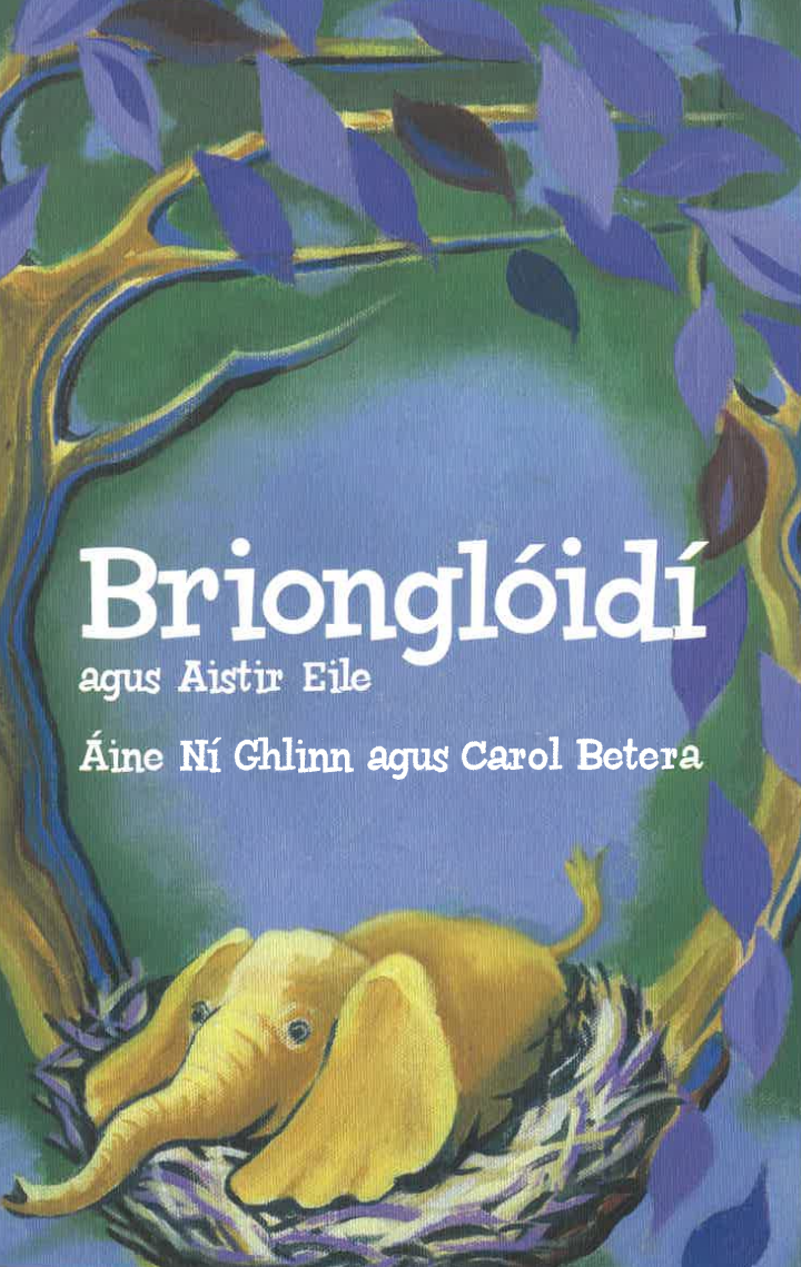 Brionglóidí agus Aistir Eile - Áine Ní Ghlinn agus Carol Betera