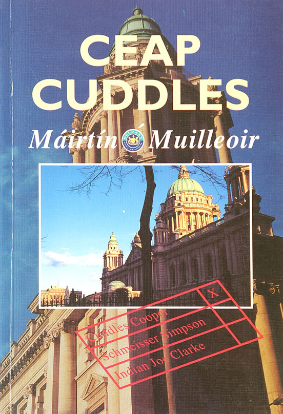 Ceap Cuddles - Máirtín Ó Muilleoir
