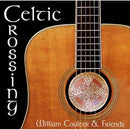 Celtic Crossing -William Coulter & Friends