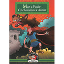 Mar a Fuair Cú Chulainn a Ainm - Iora Rua