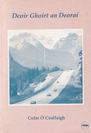 Deoir Ghoirt an Deoraí - Colm Ó Ceallaigh